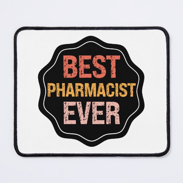 Item preview, Best Pharmacist Ever designed and sold by kelvinmunene13.