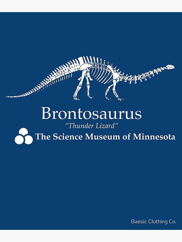 Disover Baesic Brontosaurus - Science Museum of Minnesota Premium Matte Vertical Poster