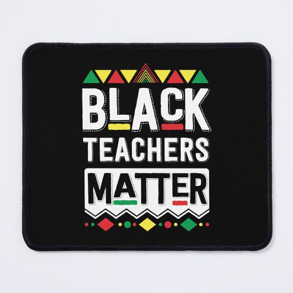 Item preview, Black Teachers Matter Melanin Black History Month designed and sold by QueenOfPrint.