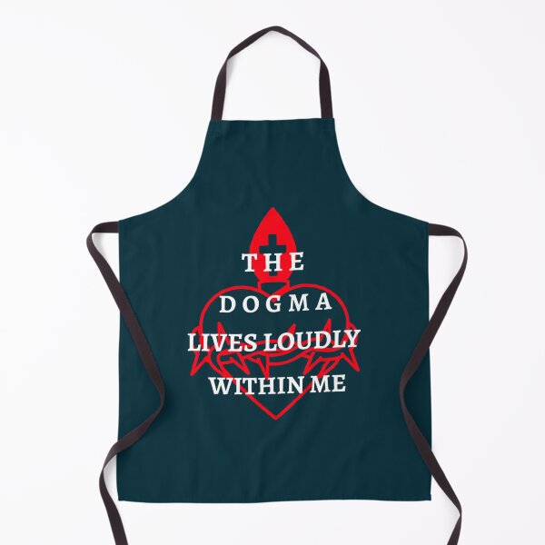 Item preview, The dogma lives loudly within me.   designed and sold by TheSoltropSixs.