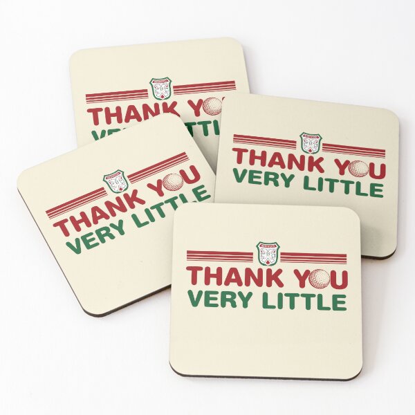 Item preview, Bushwood Country Club - Thankyou Very Little Quote designed and sold by McPod.