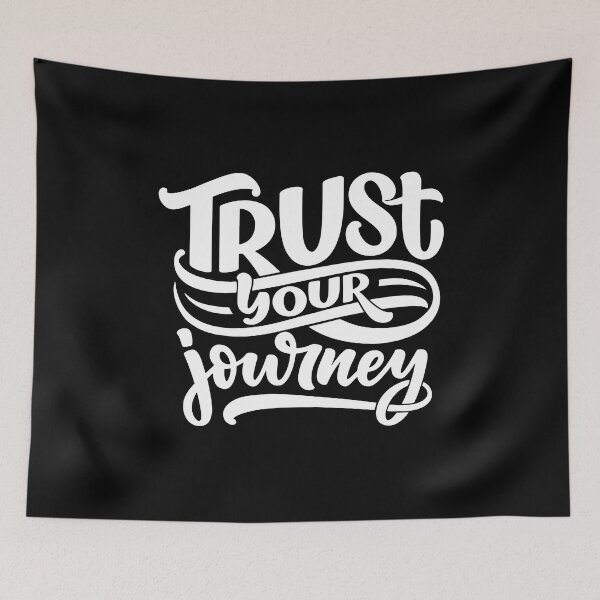 Item preview, Trust Your Journey (white) designed and sold by Daluyong.