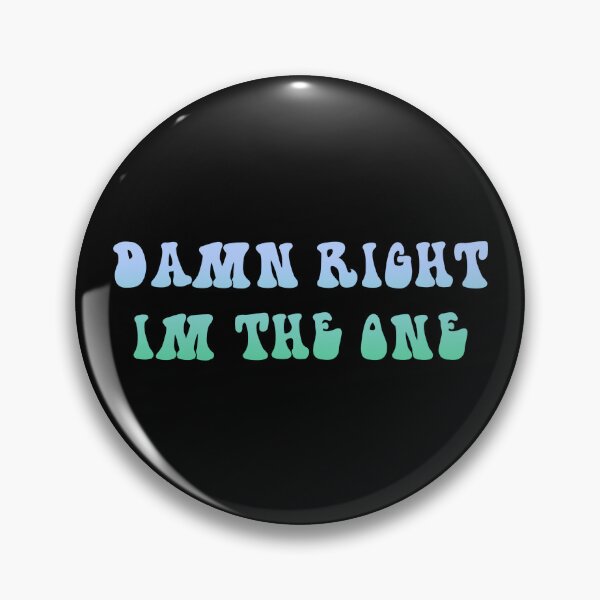 Item preview, damn right im the one designed and sold by everything4eva.