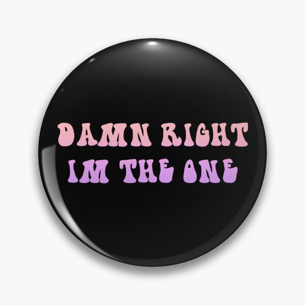 Item preview, damn right im the one designed and sold by everything4eva.