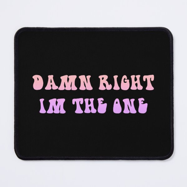 Item preview, damn right im the one designed and sold by everything4eva.