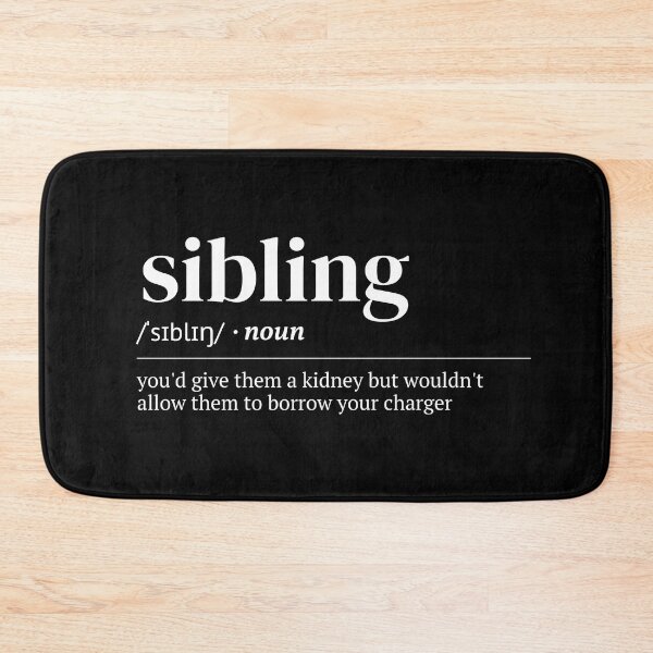 Item preview, Sibling Urban Dictionary Funny Meaning designed and sold by SpeakSarcasm.