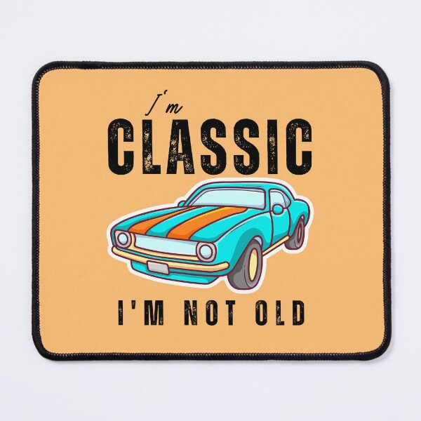 Item preview, I'm Not Old. I'm Classic catchi T - Shirt designed and sold by NTF Store.