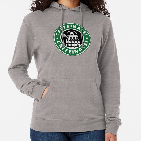 Caffeinate! Exterminate! Lightweight Hoodie