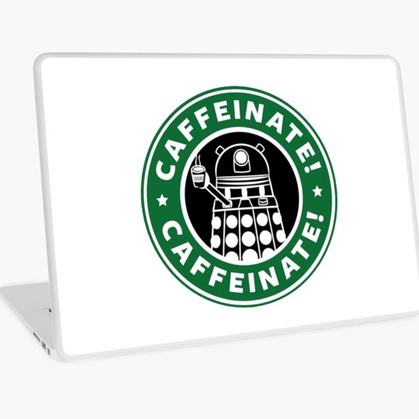 Caffeinate! Exterminate! Laptop Skin