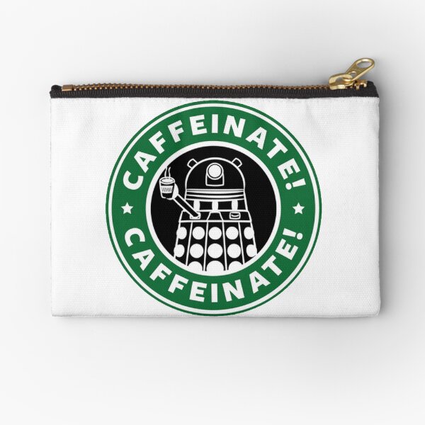 Caffeinate! Exterminate! Zipper Pouch