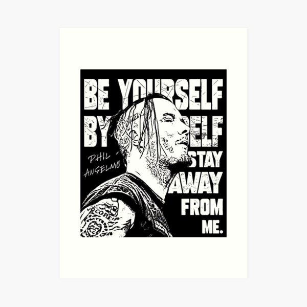 PHIL ANSELMO PANTERA WALK QUOTE DESIGN Poster for Sale by Campbell0395