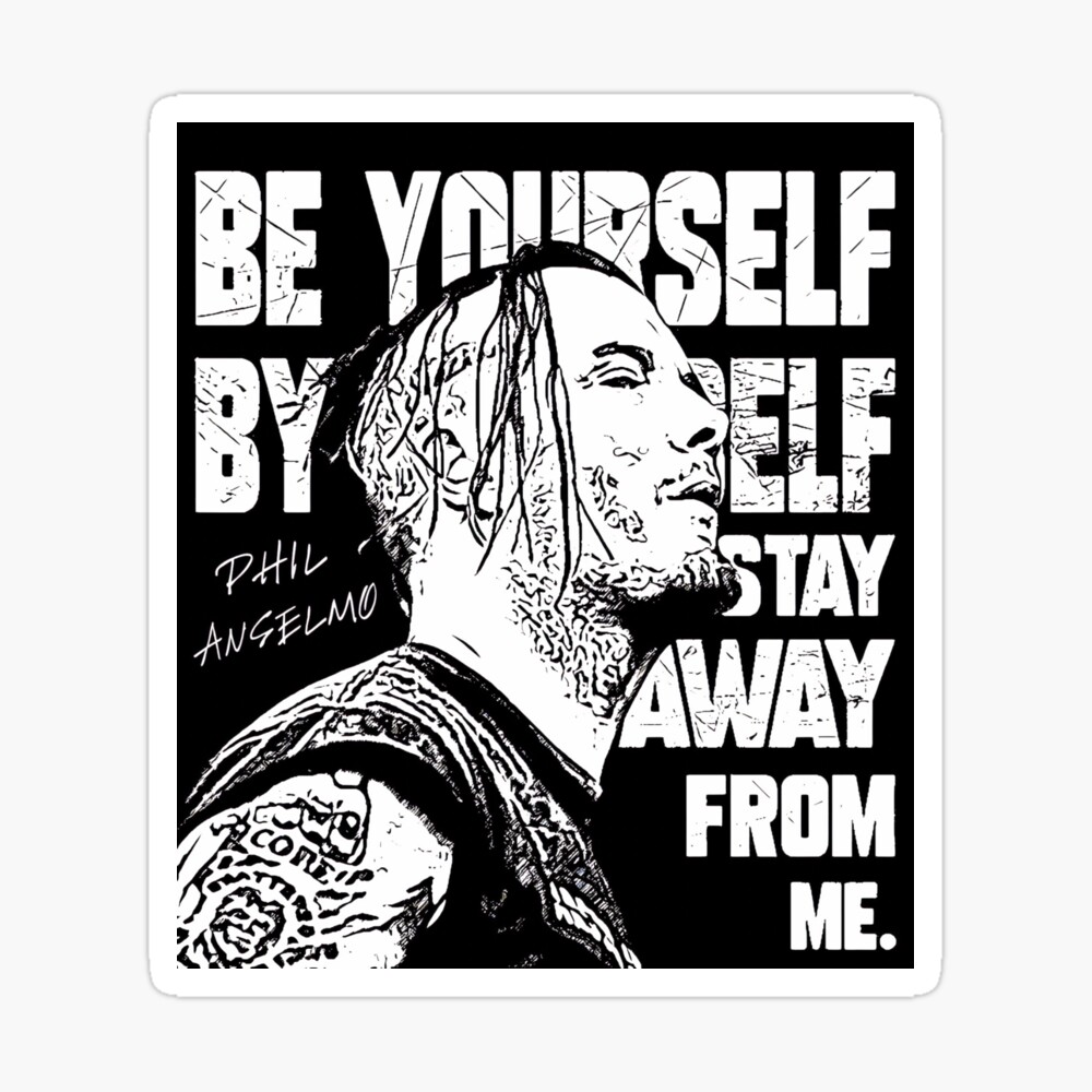 PHIL ANSELMO PANTERA WALK QUOTE DESIGN Poster for Sale by Campbell0395