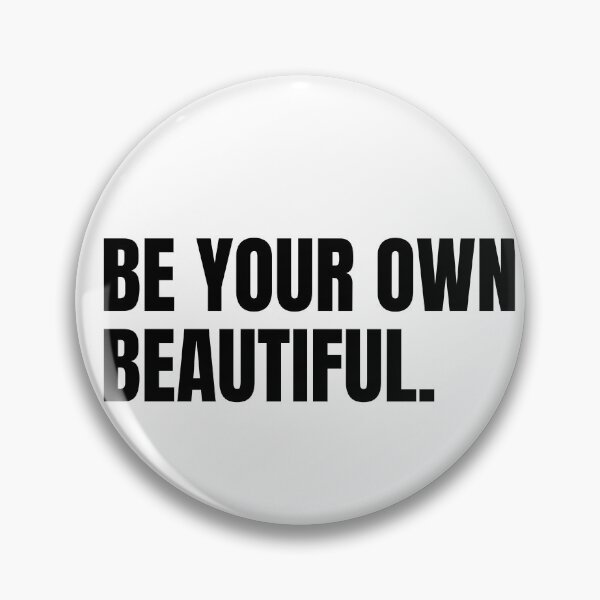 Item preview,  Be your own beautiful designed and sold by TrinityGIRL.