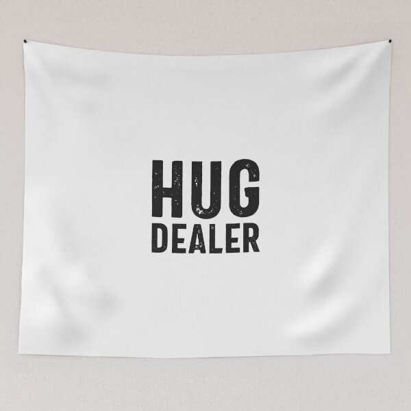 Item preview, Hug Dealer designed and sold by hijackhippo.