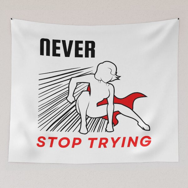 Item preview,   Never stop trying motivational design designed and sold by DigitalMagShop.
