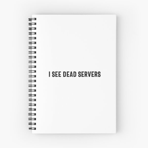 Item preview, I See Dead Servers designed and sold by hijackhippo.