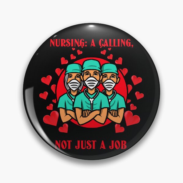 Item preview, Nurse Quote: Nursing a Calling, Not Just a Job designed and sold by Bright76.
