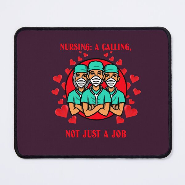 Item preview, Nurse Quote: Nursing a Calling, Not Just a Job designed and sold by Bright76.
