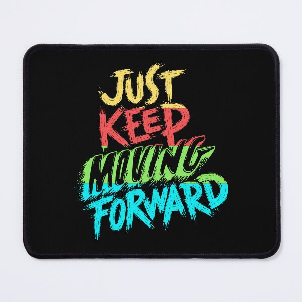 Item preview, Just Keep Moving Forward Tshirt Motivational Design designed and sold by majnate.