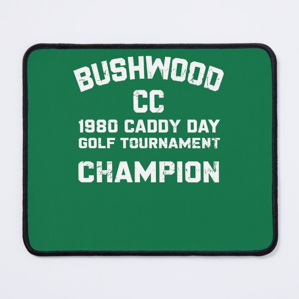 Item preview, Bushwood Champion - From Caddyshack designed and sold by konenmea.