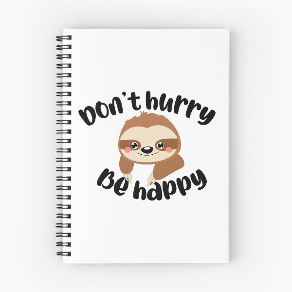 Item preview, don't hurry be happy designed and sold by Bobeys.