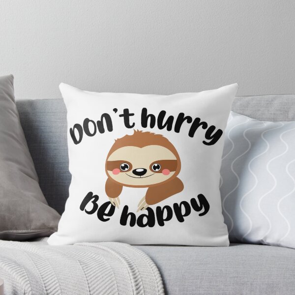 Item preview, don't hurry be happy designed and sold by Bobeys.