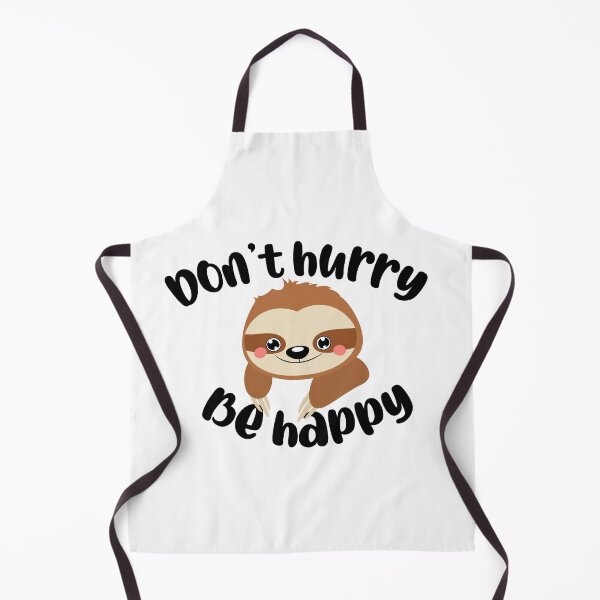 Item preview, don't hurry be happy designed and sold by Bobeys.