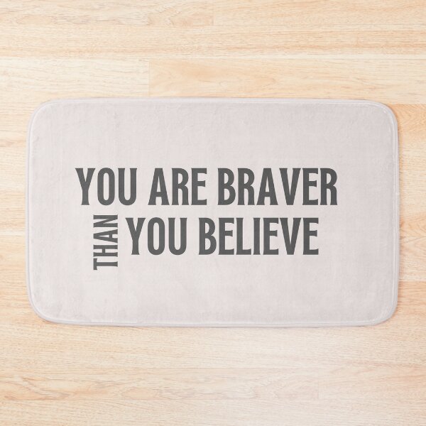 Item preview, You are braver than you believe designed and sold by We Grow.