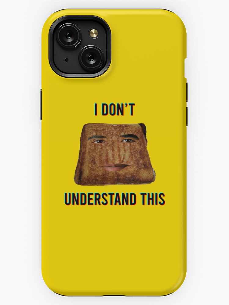 Memes, Funny, Text, Illustration, Phone Case Fit For iPhones and more, N48