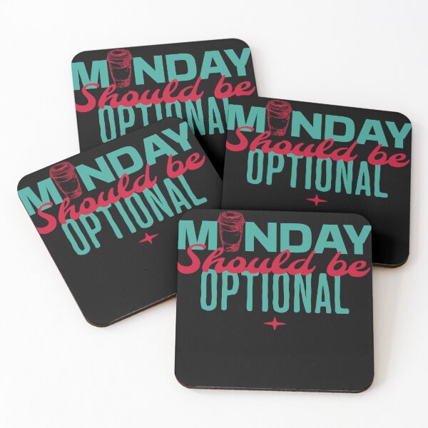 Item preview, Monday Should Be Optional designed and sold by brytfanna.