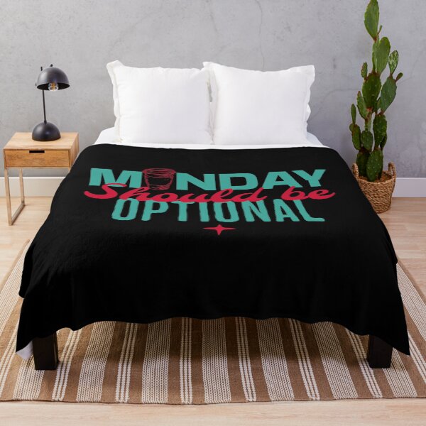 Item preview, Monday Should Be Optional designed and sold by brytfanna.