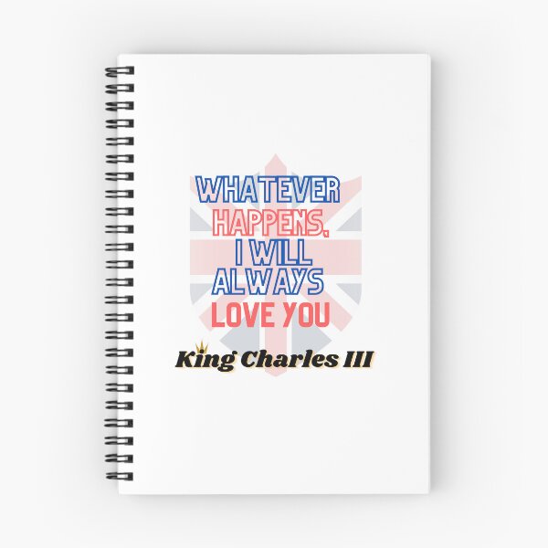 Item preview, Whatever happens, I will always love you princess Diana King Charles iii Coronation  designed and sold by blakfrog.