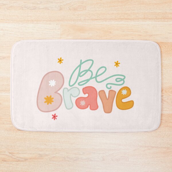 Item preview, Be brave designed and sold by We Grow.