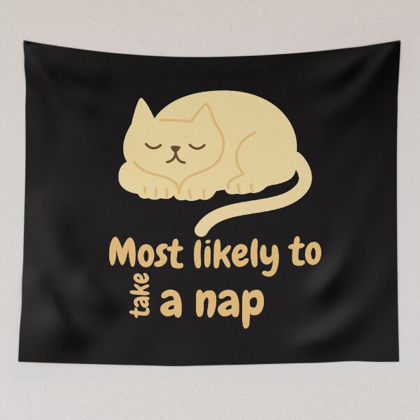Item preview, Most likely to take a nap designed and sold by We Grow.