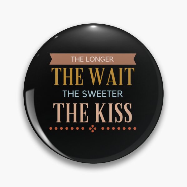 Item preview, Aesthetic Long Distance Relationship Quotes : The Longer The Wait The Sweeter The Kiss - Pastel designed and sold by shellagrash.
