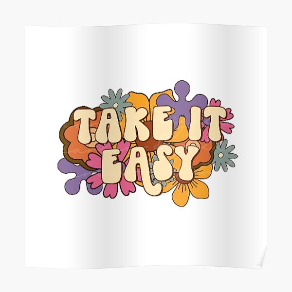 Take it easy Poster
