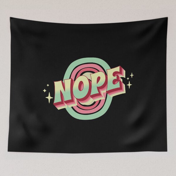 Item preview, Just Nope designed and sold by brytfanna.