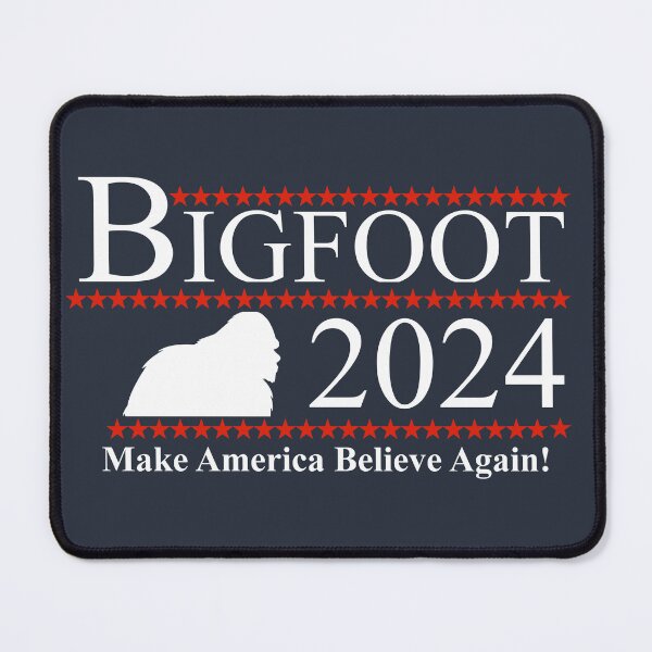 Item preview, Bigfoot 2024 - Make America Believe Again! designed and sold by Bigfinz.