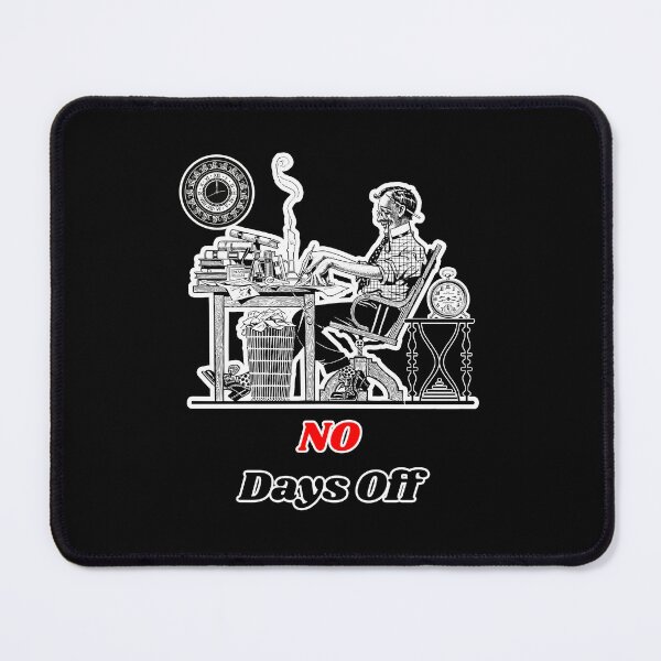 Item preview, 'No Days Off' Corporate Workaholic Design - Retro Illustration Design for T-shirts, mugs, phone cases and other accessories designed and sold by Ridiculam Toga.