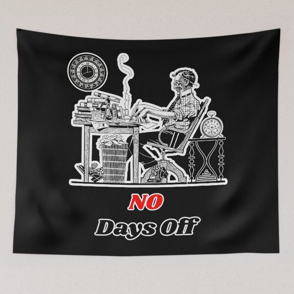 Item preview, 'No Days Off' Corporate Workaholic Design - Retro Illustration Design for T-shirts, mugs, phone cases and other accessories designed and sold by Ridiculam Toga.