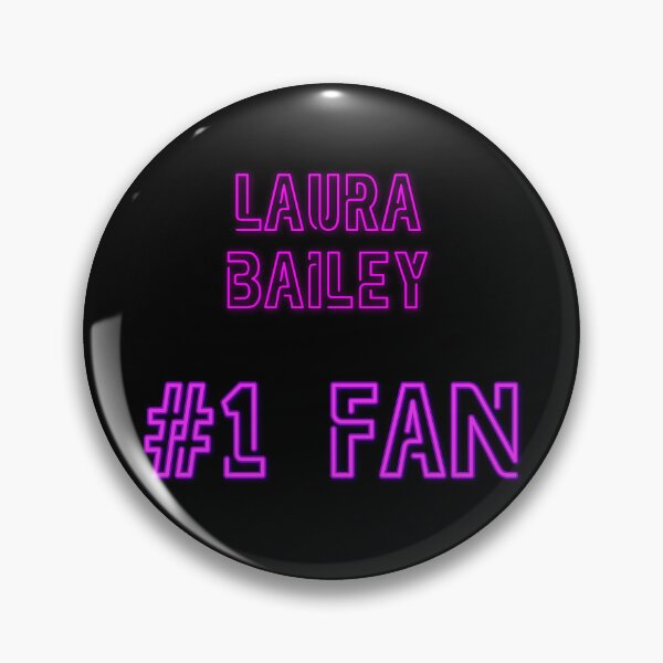 Item preview, Laura Bailey - #1 fan designed and sold by 2Girls1Shirt.