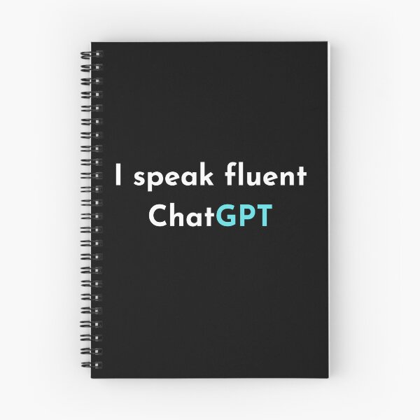 Item preview, I speak fluent ChatGPT funny t-shirt designed and sold by Saq2000.