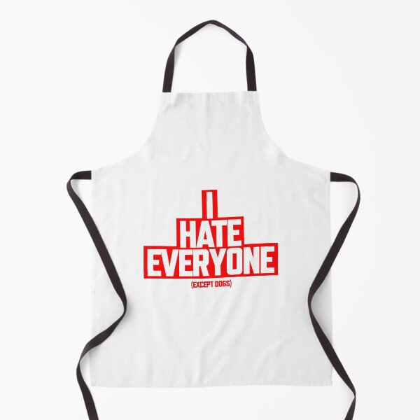 Item preview, I Hate everyone Except Dogs. designed and sold by The-Dark-Art.