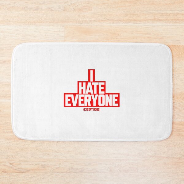 Item preview, I Hate everyone Except Dogs. designed and sold by The-Dark-Art.