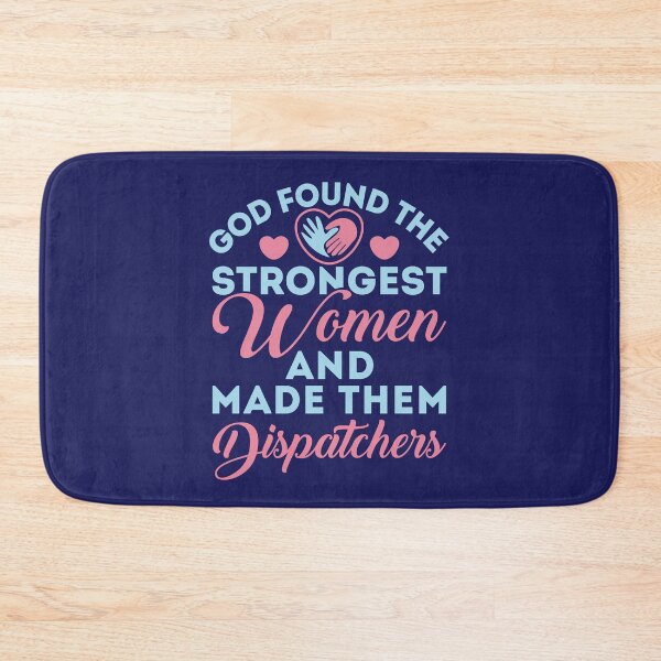Item preview, God Found the Strongest Women 911 Dispatcher designed and sold by jaygo.