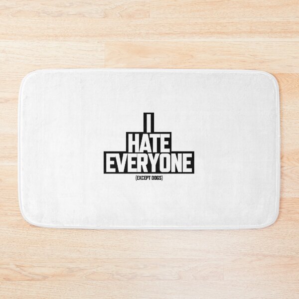 Item preview, I Hate everyone Except Dogs. designed and sold by The-Dark-Art.