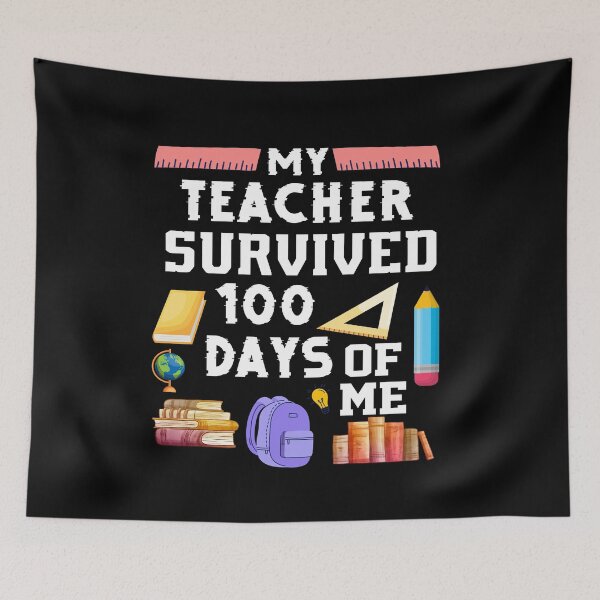 Item preview, My Teacher Survived 100 Days Of Me Funny School designed and sold by ZEDSOU ⭐⭐⭐⭐⭐.