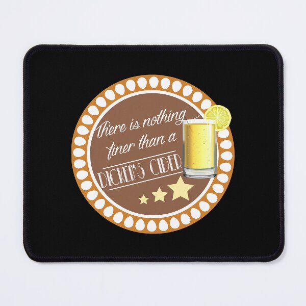 Item preview, Nothing Finer Than Dicken_s Cider designed and sold by TheMagicLoung.