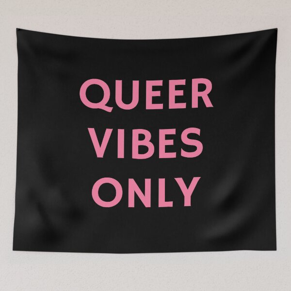 Item preview, Queer Vibes Only pink text designed and sold by Inspirationmotivation.
