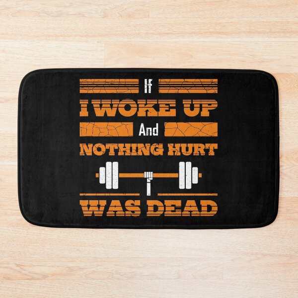 Item preview, If I Woke Up And Nothing Hurt I Was Dead designed and sold by PerfectArt Shop.